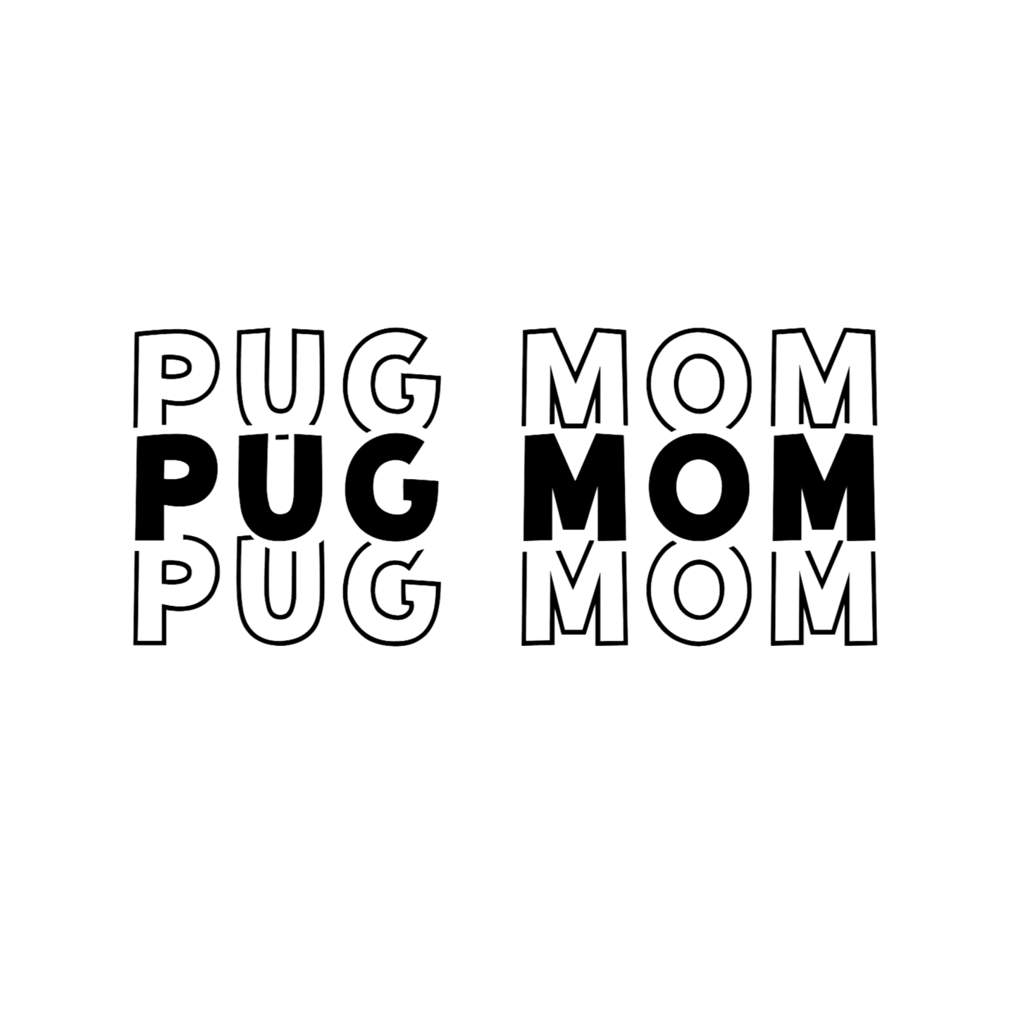 Pug Mom Sticker